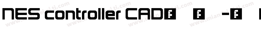 NES controller CAD英文字体转换